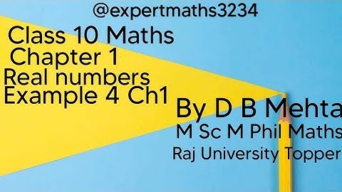 Class 10 maths | Chapter 1 | Real numbers | Example 4 Ch.1 | NCERT