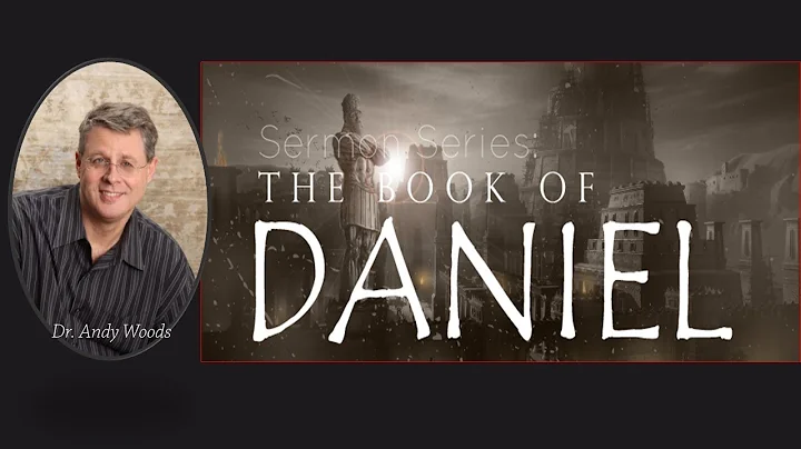 Daniel 005.  God Reveals Mysteries.   Dr  Andrew W...