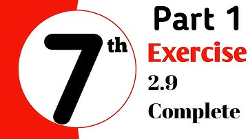 Exercise 2.9 Complete Question || Grade Class 7 in Urdu and English Complete Exercise.