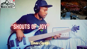 Shouts Of Joy- Lionel Peterson (BASS COVER)