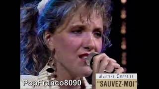 Martine Chevrier''Sauvez-moi'' Live 1990 - TV