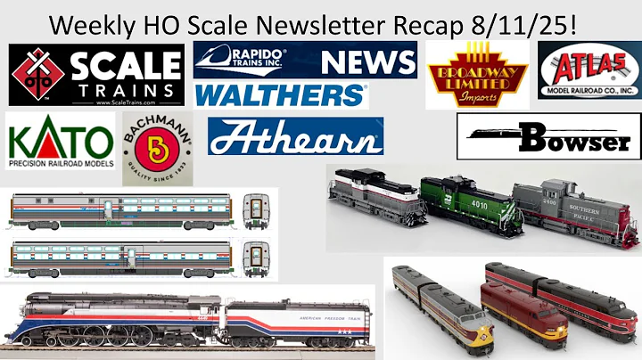 Weekly HO Scale Newsletter Recap Aug 11 2025! ft Rapido BLI Bowser ScaleTrains Atlas Kato Bachmann