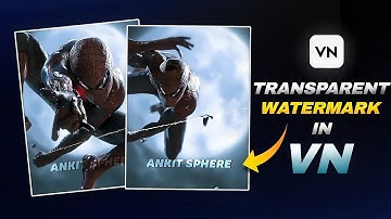 Make your own transparent watermark on Vn | Transparent Watermark tutorial In Vn