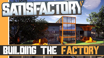 Building the 100% Efficient Heavy Modular Frame Building Part 1 - Satisfactory Early Access