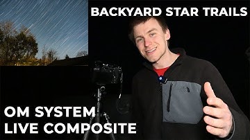 Photographing Star Trails Using OM System Live Comp!