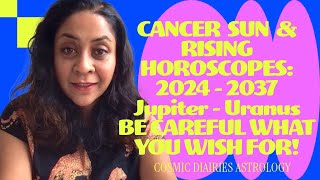 CANCER SUN & RISING - JUPITER-URANUS - 11th House