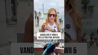 WW2 memorial vandalism arrest Melissa Farris and Lincoln Reflecting Pool repairs start