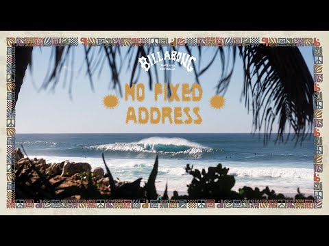 No Fixed Address – A Hawai'i Surf Film | Billabong