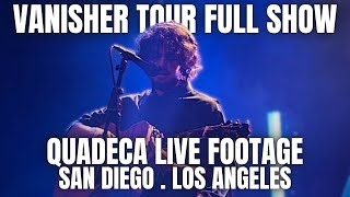 Quadeca - LIVE IN LOS ANGELES x SAN DIEGO (Vanisher Tour) (November 3rd, 6th, 7th 2025)