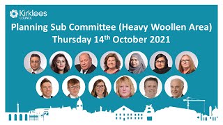 Kirklees Council Planning Sub Committee (Heavy Woollen Area) - 14 October 2021
