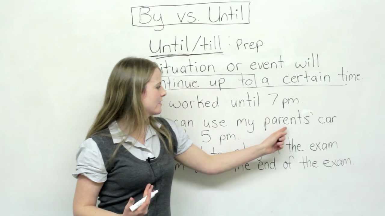 English Grammar - By or Until?