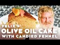 Easy holiday recipes: Olive Oil Cake With Candied Fennel