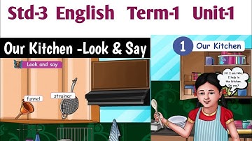 Our Kitchen | 3rd Standard English Term 1 Lesson 1 | Look and Say