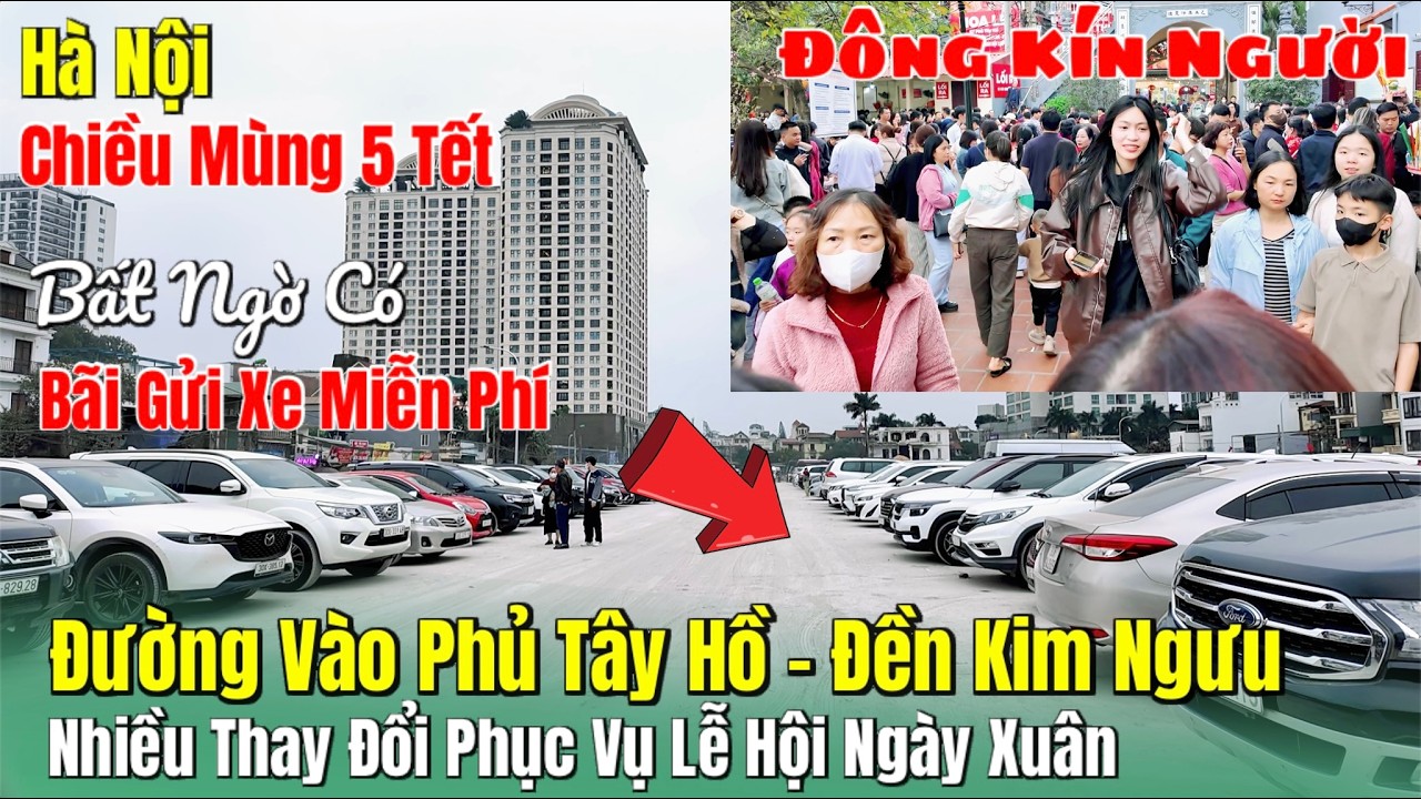 Bất Ngờ Đường Vào Phủ Tây Hồ Xuất Hiện Bãi Gửi Xe Miễn Phí | Lễ Hội Đông Kín Người
