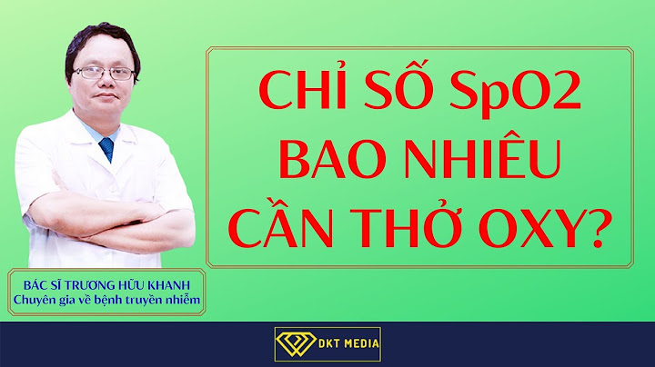 Spo2 bao nhiêu thì đặt nội khí quản năm 2024