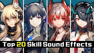 Top 20 Skill Sound Effects - March 2023 | Arknights/明日方舟 個人的に好きなスキルSE集