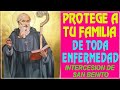 Protege a tu familia de toda enfermedad con la intercesión de San Benito