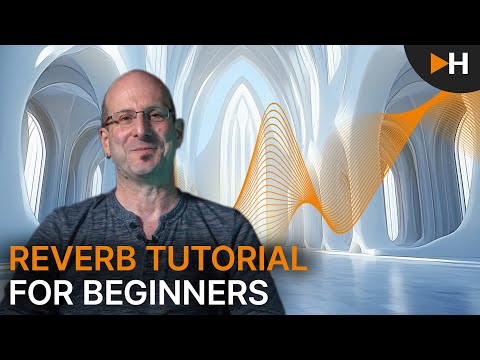 Why Reverb Is So Important for Your Mixes | Getting Started With Reverb