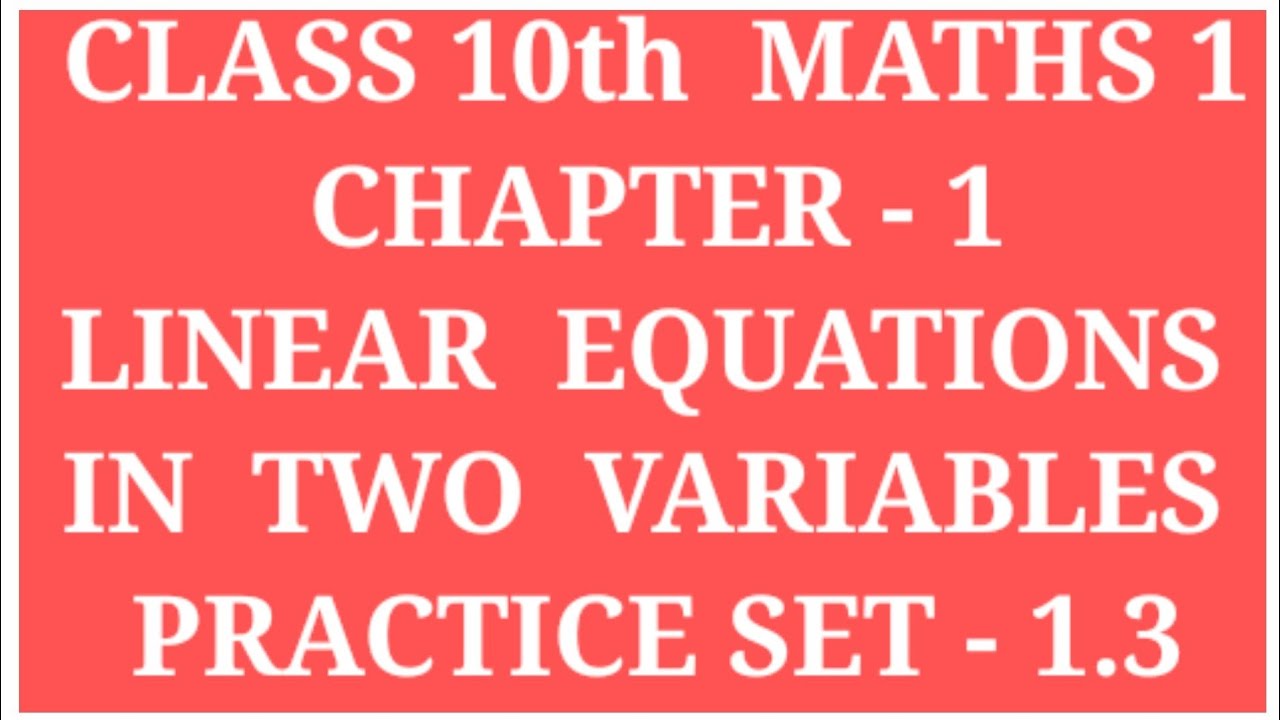 linear equations in two variables | class 10th maths 1 chapter 1 ...