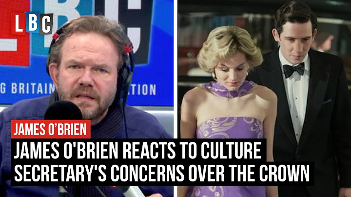 James O'Brien reacts to Culture Secretary's concerns over The Crown | LBC