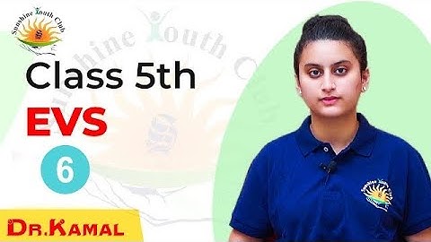 Lec 6 | Earth - Our Home Too | EVS | Class 5 | Dr. Kamaljot Kaur | Sunshine Youth Club NGO