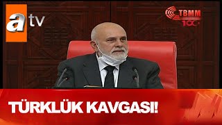 Tbmmde Türklük Tartışması - Atv Haber 7 Ekim 2020