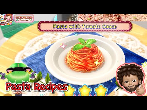 Cooking Mama: Cuisine! - Pasta Recipes | Pasta with Tomato Sauce