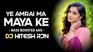 YE_AMRAI_MA | BASS BOOSTED | New Year Special | CG REMIX | DJ SONG | DJ HITESH RJN | 2024***