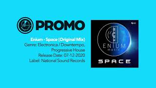 PROMO • Enium - Space (Original Mix)