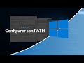 Configurer le path sur windows command nest pas reconnu en tant que commande interne ou externe