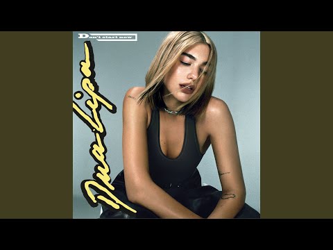 Dua Lipa - Don't Start Now
