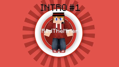 2D Intro - RedTheMiner