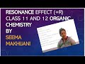 RESONANCE  EFFECT  (+R)  by Seema Makhijani  made easy