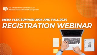 MSBA Flex Summer 2024 and Fall 2024 Registration Webinar