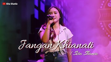 JANGAN KHIANATI AKU (KOPLO BAJIDOR) - SITA SHANIA COVER
