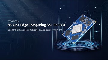FET3588-C System On Module: High-performance in Every Aspect