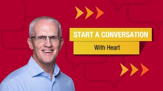 How to Start a Conversation: With Heart Wealth