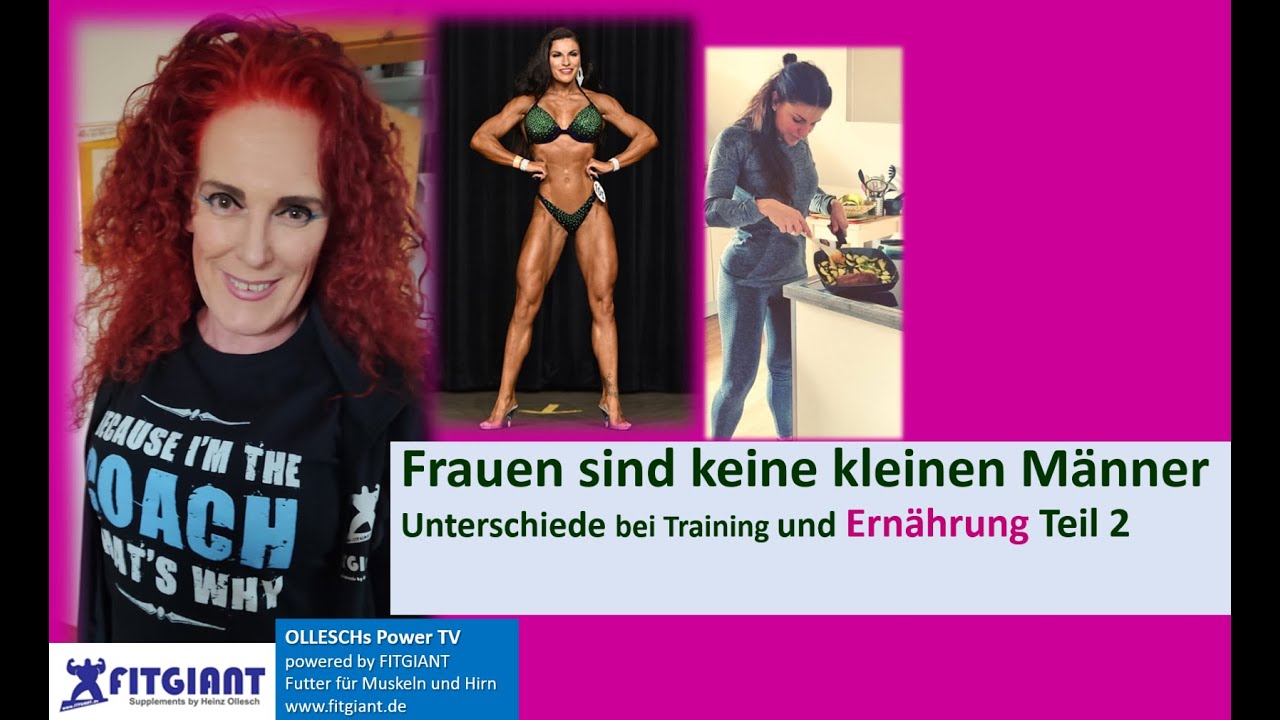 Frauen sind keine kleinen Männer. Unterschiede bei Training & Ernährung. Teil 2. Dr. Martina Ollesch