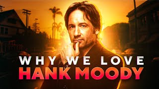 Why We Love Hank Moody - Californication Character Analysis