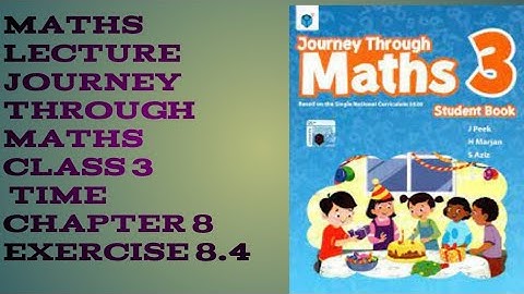Journey Through Maths Class 3 || Time chapter 8 Exercise 8.4 #mathprodigy #1000subscriber #youtube