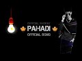 Pahadi official audio  official shokat  c town