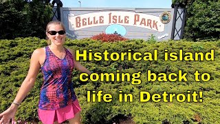 Michigan State Parks 100: Belle Isle