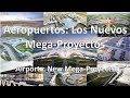 Aeropuertos: Los Nuevos Mega-Proyectos