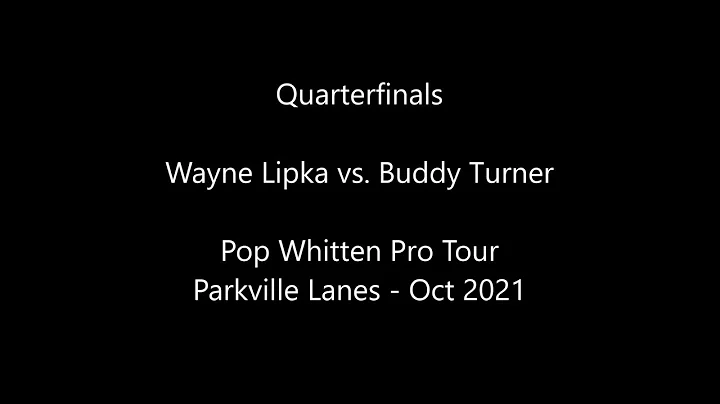 PWPT Parkville Lanes Quarterfinals: Lipka vs. Turner