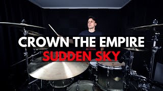 Crown The Empire - Sudden Sky | Drum Cover