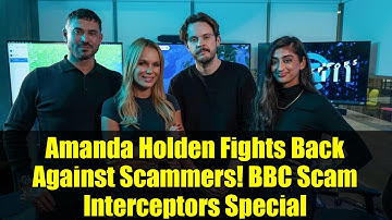 Amanda Holden Fights Back Against Scammers! BBC Scam Interceptors Special