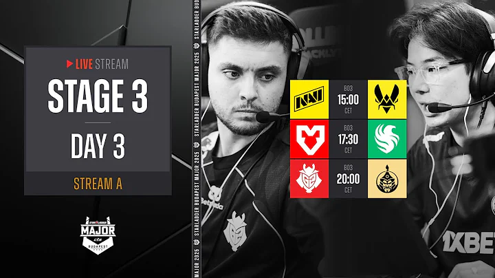 [1/2] English Stream A | StarLadder Budapest Major 2025 - Stage 3 - Day 3