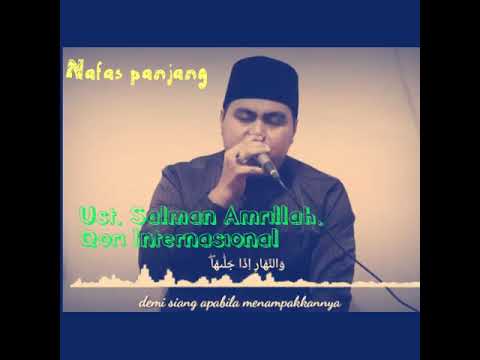 Nafas panjang Ust. Salman Amrillah. Qori internasional. 1 Nafas. 2022
