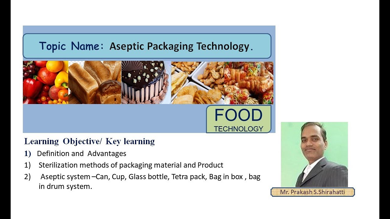Aseptic Packaging In Food Processing