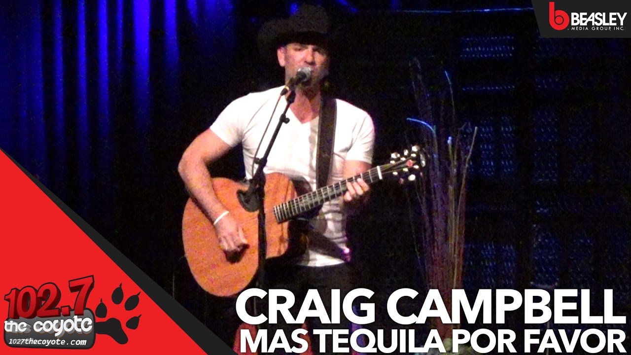 New Craig Campbell song "Mas Tequila Por Favor" at 102.7 The Coyote's
